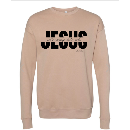 Jesus - Lets Worship - Lets Ride / Tan Sweatshirt / Bold Spin